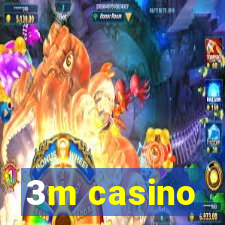 3m casino